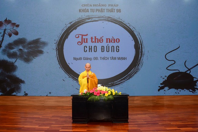 Dharma talk How To Practice Correctly - The 96th Seven-Day Retreat